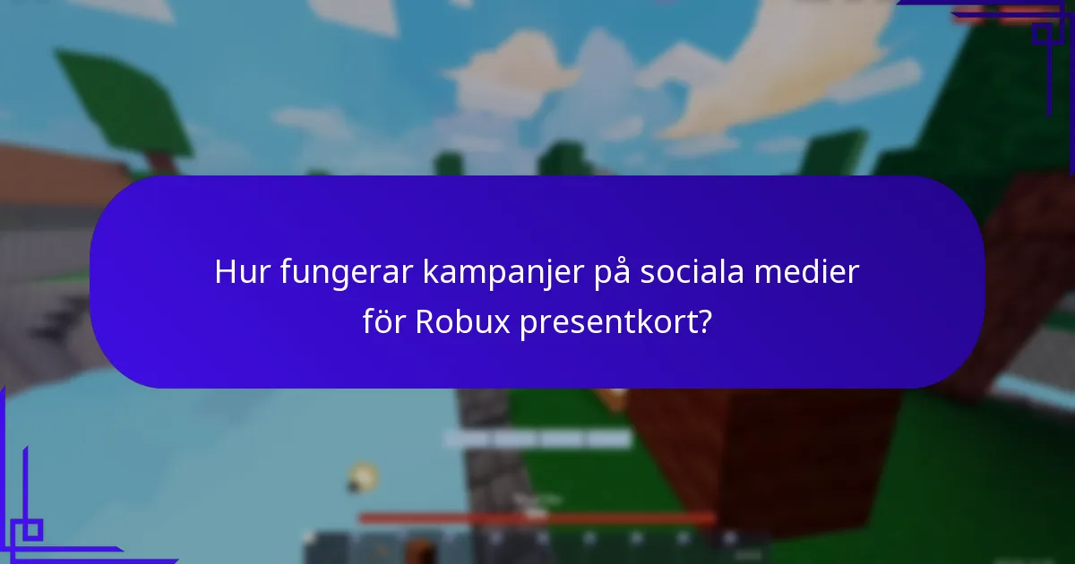 Vilka aktuella kampanjer finns för Robux presentkort?