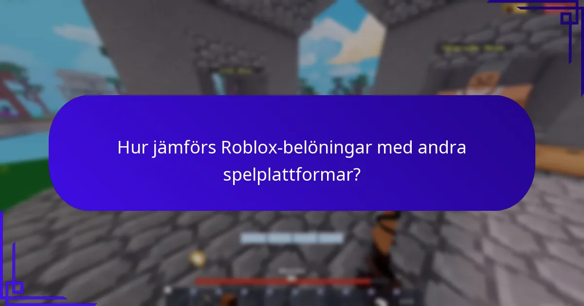 Hur tjänar man belöningar för spelavslut i Roblox?
