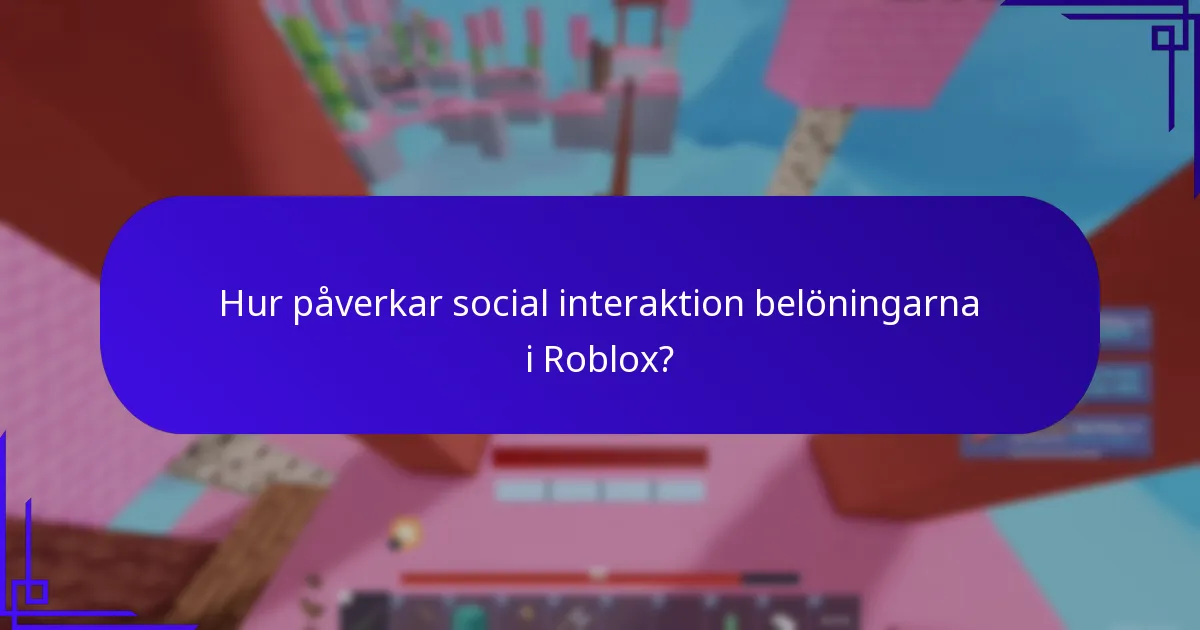 Vad är samarbetsbelöningar i Roblox?