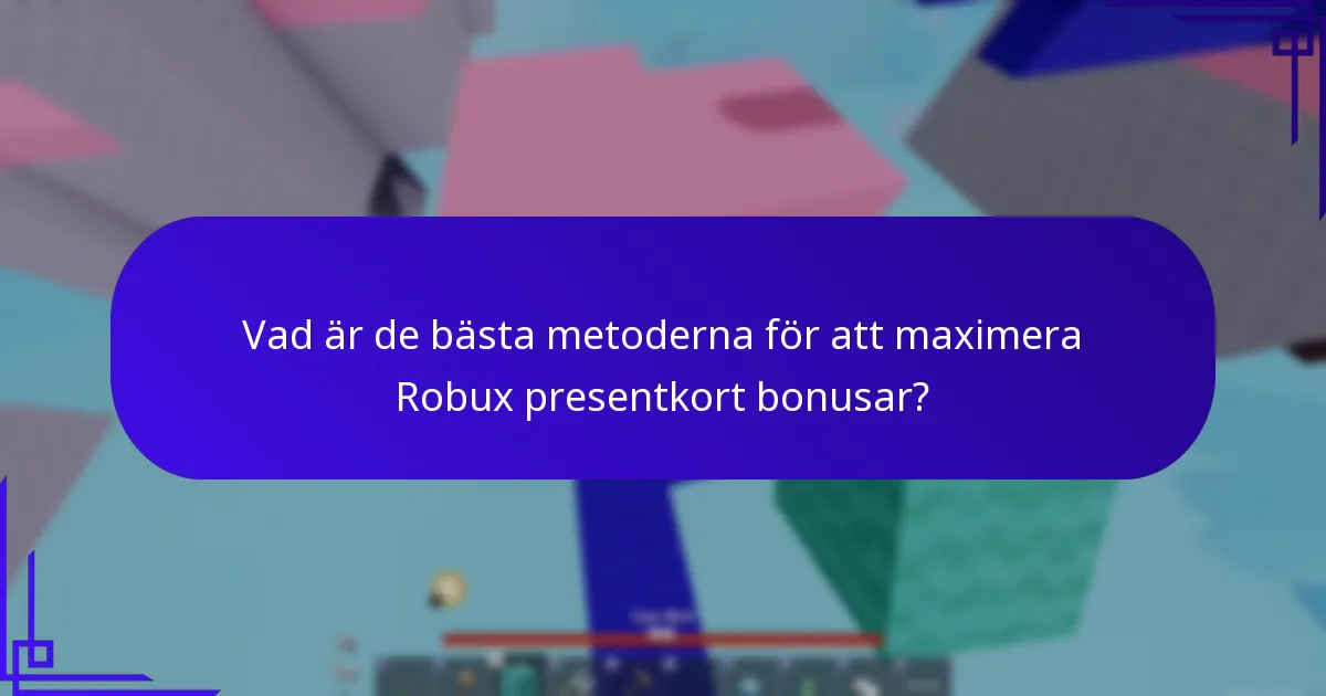Vilka firandeobjekt kan erhållas genom Robux presentkort bonusar?
