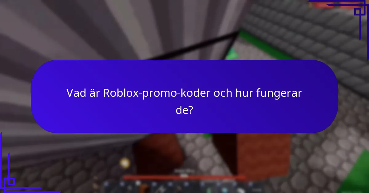 Vilka Roblox-promo-koder är för närvarande tillgängliga?