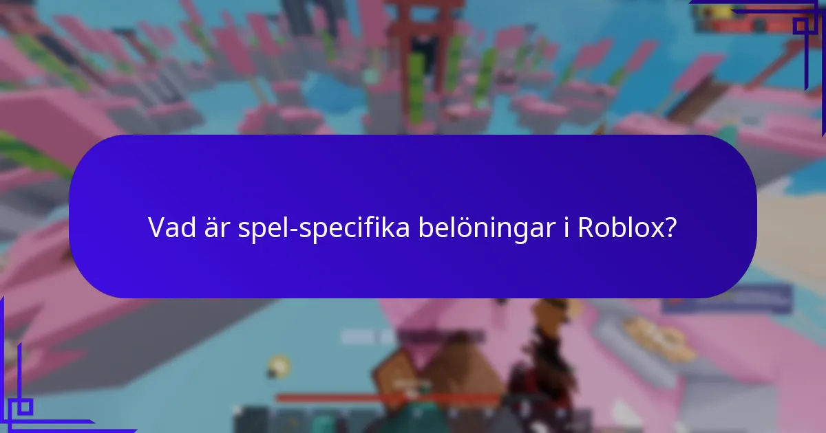 Vilka kampanjhändelser pågår i Roblox?