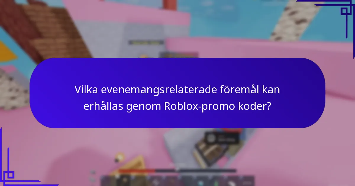 Vilka specialkampanjer finns tillgängliga för Roblox-användare?